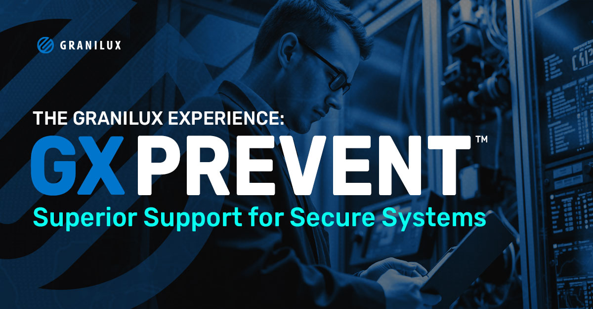 GX PREVENT™: Superior Support for Secure Systems