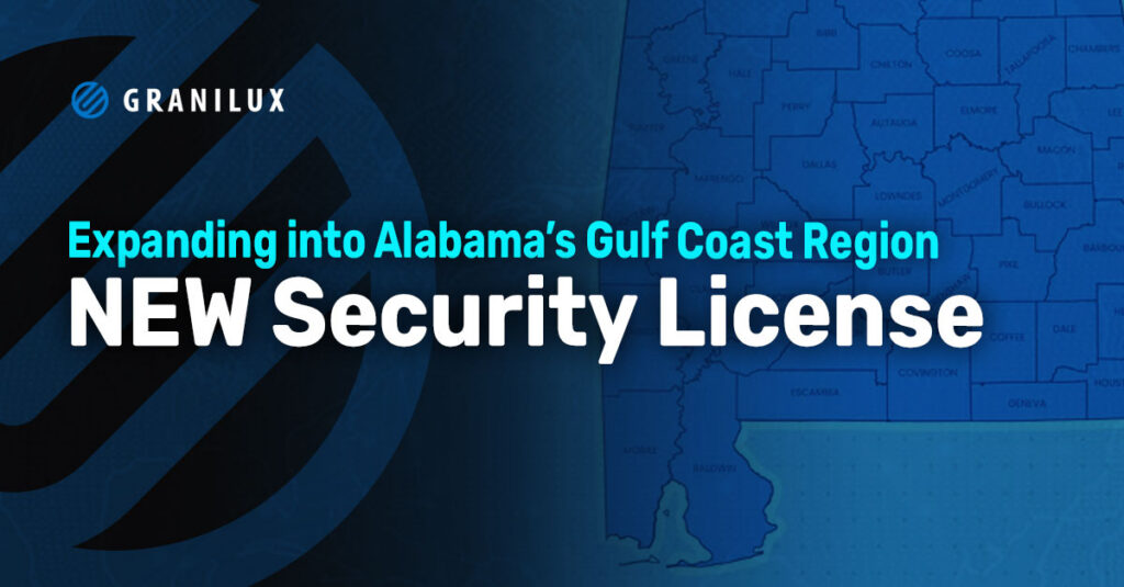 Granilux Solutions Expands into Alabama’s Gulf Coast Region with New Security License